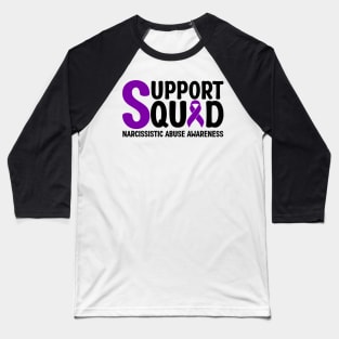 Support Squad Narcissistic Abuse Awareness Baseball T-Shirt